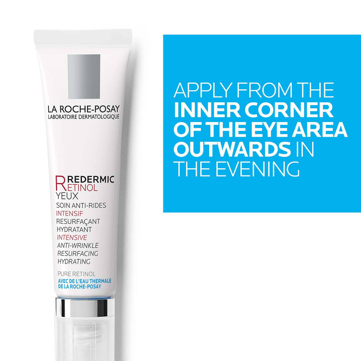 redermic-r-retinol-eye-cream-i0 LaRochePosay-Product-Retinol-Redermic-Retinol-Eyes-15ml-3337872414039-ATFKeyBenefits_REV2-1500x1500.jpg